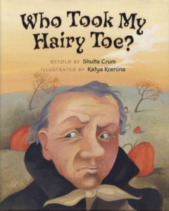 Book Cover: Who Took My Hairy Toe?