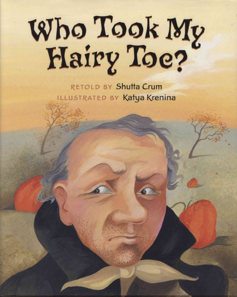 Book Cover: Who Took My Hairy Toe?